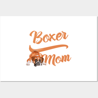Boxer Mom! Especially for Boxer dog owners! Posters and Art